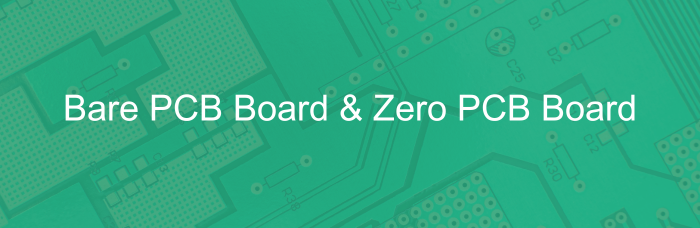 Bare PCB Board & Zero PCB Board | PCBCart