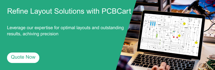 Refine Layout Solutions with PCBCart